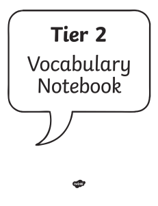 Tier 2 Academic Vocabulary Notebook