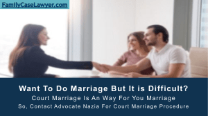 Procedure of Court Marriage in Pakistan - Legal Way of Marriage For Lovers