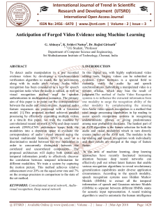 Anticipation of Forged Video Evidence using Machine Learning