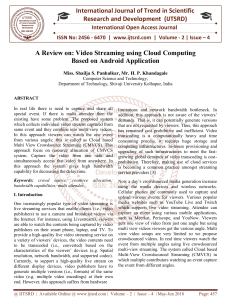 A Review on Video Streaming using Cloud Computing Based on Android Application