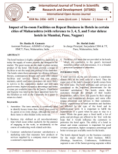 Impact of In room Facilities on Repeat Business in Hotels in certain cities of Maharashtra with reference to 3, 4, 5, and 5 star deluxe hotels in Mumbai, Pune, Nagpur