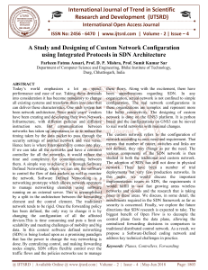 A Study and Designing of Custom Network Configuration using Integrated Protocols in SDN Architecture