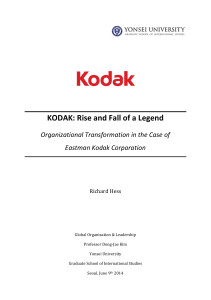 KODAK Rise and Fall of a Legend. Organiz