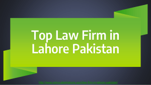 Impressive Law Firm in Lahore - Top & Professional Law Firm in Lahore Pakistan