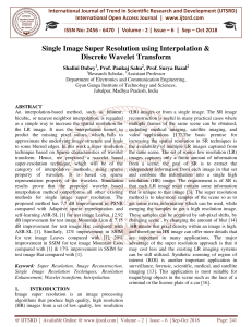 Single Image Super Resolution using Interpolation and Discrete Wavelet Transform