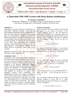 A Hyperbolic PDE ODE System with Delay Robust Stabilization