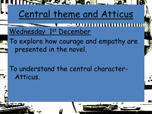 Central theme and Atticus