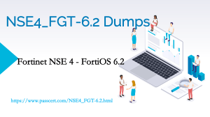 NSE 4 Certification NSE4 FGT-6.2 Dumps