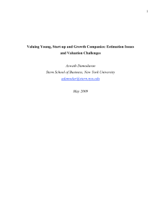 Valuing Young, Start-up and Growth Companies: Estimation Issues and Valuation Challenges