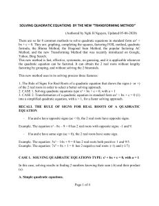 Solving Quadratic Equations by the Transforming Method