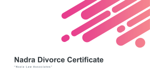 Take Console For Nadra Divorce Certificate in Pakistan By Advocate Nazia