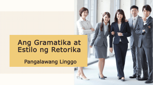 Ang Gramatika at Estilo ng Retorika.week2pptx