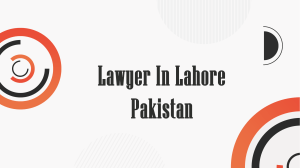 Get Service By Best Lawyer In Lahore Pakistan For Legal Proceeding