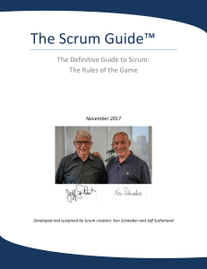 The Scrum Guide™ [Developed and sustained by Scrum creators Ken Schwaber and Jeff Sutherland]