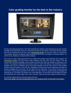 Color grading monitor by the best in the industry