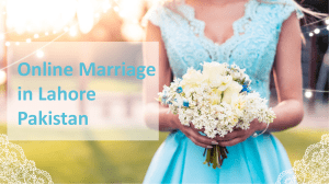 Online Marriage in Lahore Pakistan - Seek Guidance For Online Marriage Procedure in Pakistan