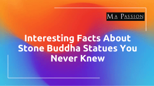 Interesting Facts About Stone Buddha Statues You Never Knew