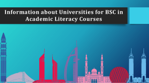 Information about Universities for BSC in Academic Literacy Courses
