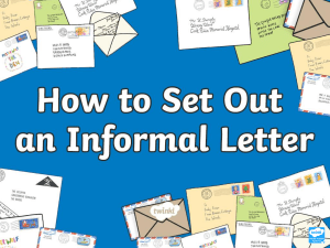 4 How-To-Set-Out-An-Informal-Letter-Powerpoint ver 3