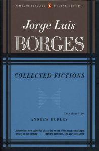 Jorge Luis Borges, Andrew Hurley - Collected Fictions-Penguin Books (1999)
