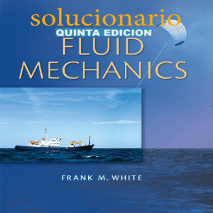 Solutions-Fluidos- Frank M. White- Fluid Mechanics