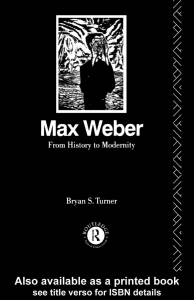 Max Weber from history to modernity