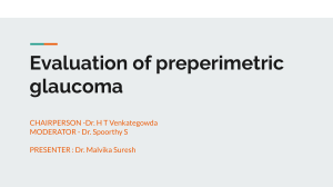 Evaluation of preperimetric glaucoma