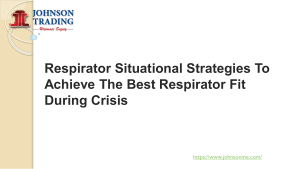 Respirator Situational Strategies To Achieve The Best Respirator Fit During Crisis
