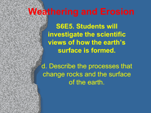 S6E5d Weathering and Erosion ppt