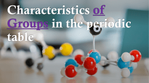 Characteristics of Groups in the periodic table