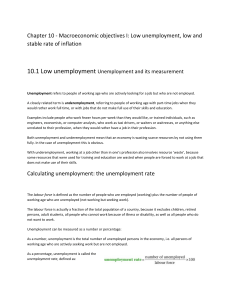 Chapter 10 - Macroeconomic objectives I  Low unemployment, low and stable rate of inflation