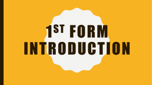 1st Form Introduction