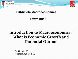 Lecture 1 - Economic Growth & Potential Output