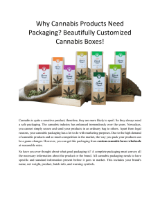 Why Cannabis Products Need Packaging? Beautifully Customized Cannabis Boxes!