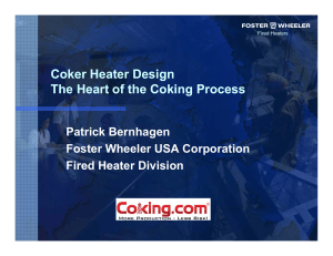 Coker-Heater-Design-The-Heart-of-the-Coking-Process-Bernhagen-Foster-Wheeler-DCU-Rio-de-Janiero-2009
