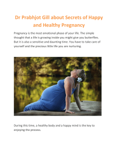 Dr Prabhjot Gill about Secrets of Happy and Healthy Pregnancy