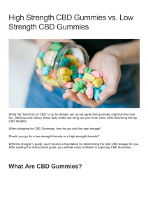 High Strength CBD Gummies vs. Low Strength CBD Gummies