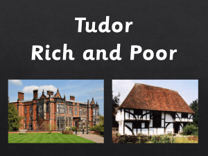 Tudors - Rich and Poor 1