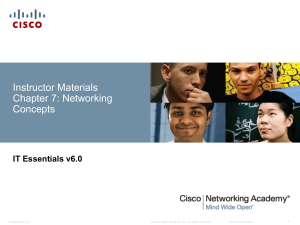 Networking Concepts: IT Essentials v6.0 Presentation