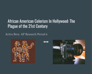 African American Colorism In Hollywood  The Plague of the 21st Century