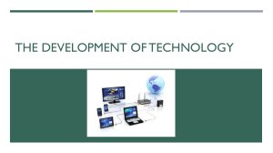 The development of technology