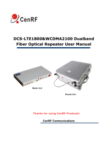 CenRF DCS-LTE1800&WCDMA2100 Dualband Fiber Optical Repeater User Manual V3