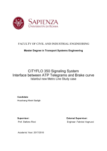 CITYFLO 350 Signaling System Interface between ATP Telegrams and Brake curve - Istanbul new Metro Line Study case