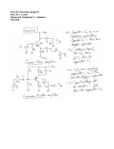 ECE 651 Homework 3 Solutions: Amplifier Circuits