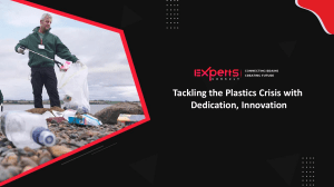 Tackling the Plastics Crisis with  Dedication, Innovation
