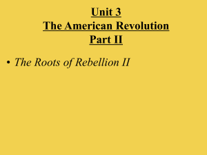 APUSH Unit 3 Part 2 The American Revolution