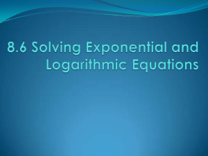 8-6solvingexponentialandlogequations-130321173717-phpapp02