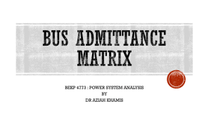 LECTURE 2 - BUS ADMITTANCE MATRIX
