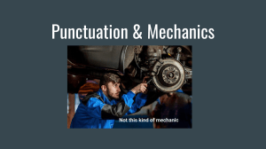 Punctuation & Mechanics