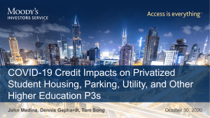 Day 3 - COVID-19 Credit Impacts on Privatized Student Housing, Parking, Utility and other Higher Ed. P3s